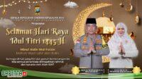 Kapolda Kepri Beserta Istri Tercinta: Selamat Hari Raya IdulFitri 1445H Minal Aidin Maaf Lahir Batin