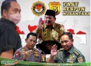 Ketum Fast Respon : Fast Respon Selalu Dukung Program Presiden RI , Kapolri dan Panglima TNI