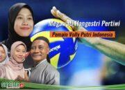 Megawati Hangestri Pertiwi: Aku Membuat Orang Tuaku Bahagia