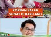 Anak SD di Kerinci Hancur Fisik & Psikis Usai Sunat Laser — Hukum Harus Tegak!