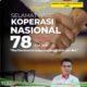 Hari Koperasi ke-78, Momentum Kebangkitan Ekonomi Kerakyatan Melalui Koperasi Merah Putih