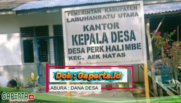 Pertanyaan Besar di Balik Penyaluran Dana Desa Perkhalimbe: Item Belanja Serupa dengan Nilai Berulang