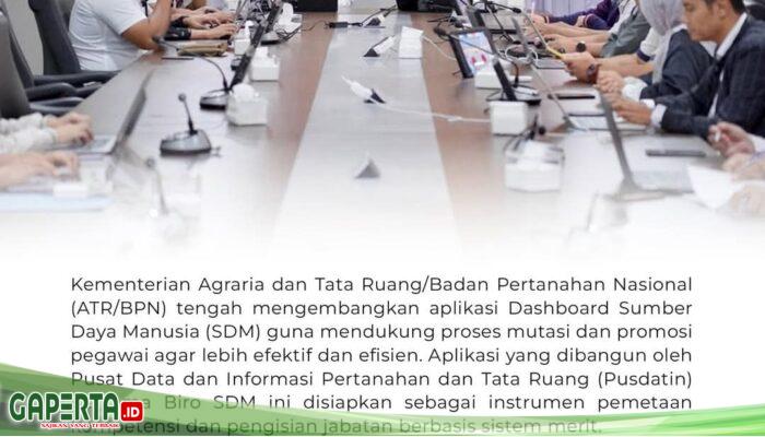 Kementerian ATR/BPN Kembangkan Dashboard SDM