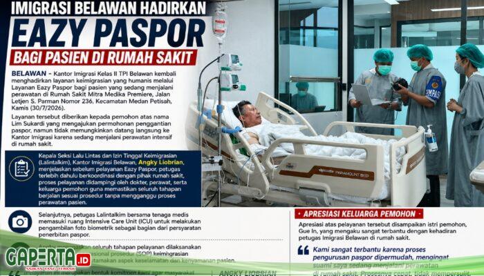 Imigrasi Kelas II TPI Belawan Hadirkan Layanan Eazy Pasport Bagi Pasien Yang Menjalani Perawatan Di Rumah Sakit
