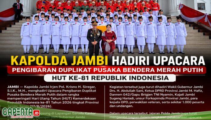 Kapolda Jambi Hadiri Upacara Pengibaran Duplikat Pusaka Bendera Merah Putih HUT ke-81 RI