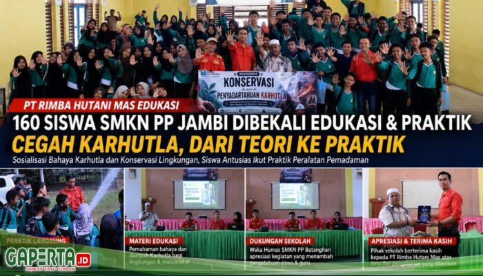 PT Rimba Hutani Mas Edukasi 160 Siswa SMKN PP Jambi Cegah Karhutla, Teori hingga Praktik Pemadaman