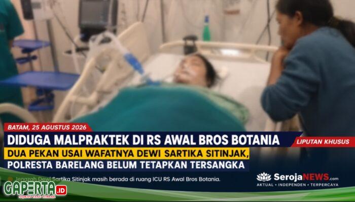 Dua Pekan Kepergian Dewi Sartika Sitinjak, Keluarga Pertanyakan Perkembangan Penanganan Dugaan Malpraktik di Batam