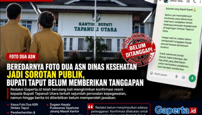 Penegakan Disiplin ASN Pemkab Taput Dipertanyakan, Konfirmasi Berulang kepada Bupati Belum Berjawab