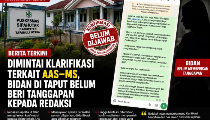 Dimintai Klarifikasi Terkait AAS–MS, Bidan di Taput Belum Beri Tanggapan kepada Redaksi