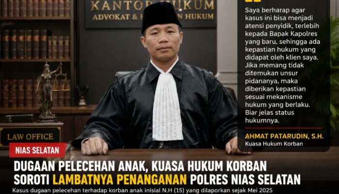 Setahun Lebih Dilaporkan, Kuasa Hukum Korban Pertanyakan Perkembangan Dugaan Pelecehan Anak di Nias Selatan
