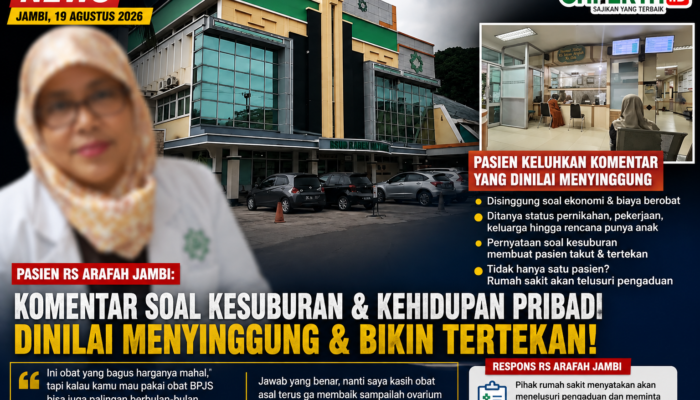 Pasien Soroti Komunikasi Dokter di RS Arafah Jambi, Rumah Sakit Akan Telusuri Pengaduan