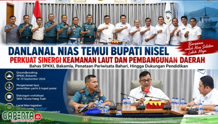 Lanal Nias–Pemkab Nisel Perkuat Sinergi, Danlanal Tegaskan Tak Ada Ruang untuk “Backing” Penyakit Masyarakat
