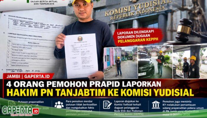 Empat Pemohon Praperadilan Tempuh Jalur KY, Minta Dugaan Pelanggaran Etik Hakim PN Tanjabtim Diperiksa