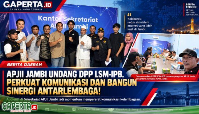 APJII JAMBI Undang  DPP LSM-IPB Gelar Audensi, Bangun Komunikasi dan Sinergitas Antar Lembaga