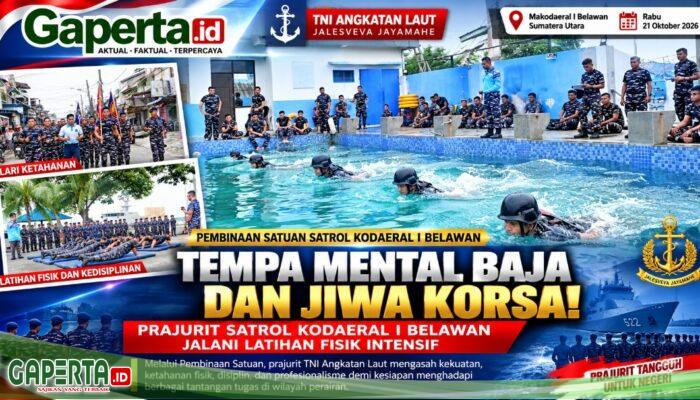 Tempah Mental Baja dan Jiwa Korsa, Prajurit Satrol Kodaeral I Belawan Jalani Latihan Fisik Intensif demi Kesiapan Operasi