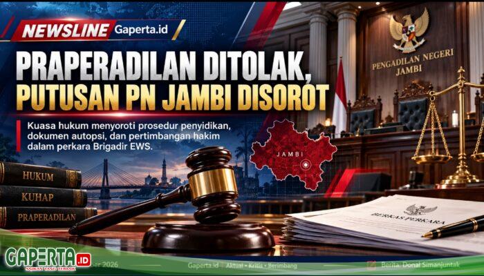 PRAPERADILAN KASUS KEMATIAN BRIGADIR EWS DITOLAK! Kuasa Hukum Soroti Dugaan Kejanggalan Penyidikan, Pertimbangan Hakim PN Jambi Dipertanyakan